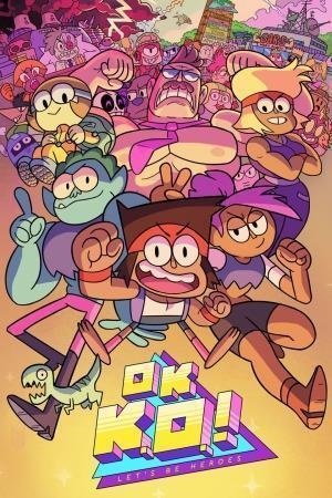 OK K.O.! Let's Be Heroes 